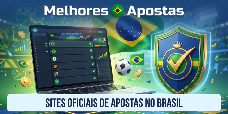 Análise de Casas de Apostas Legais no Brasil