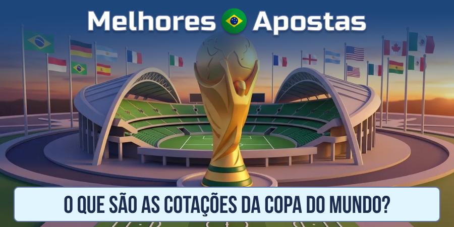 Como apostar com sucesso na Copa do Mundo no Brasil